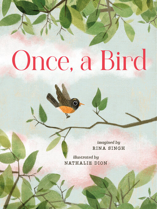 Title details for Once, a Bird by Rina Singh - Available